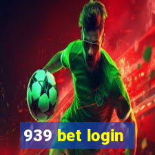 939 bet login