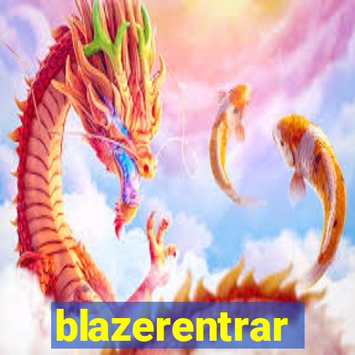 blazerentrar