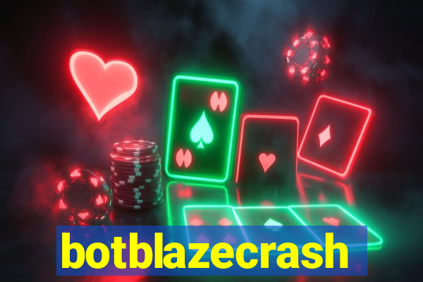 botblazecrash