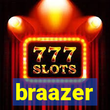 braazer