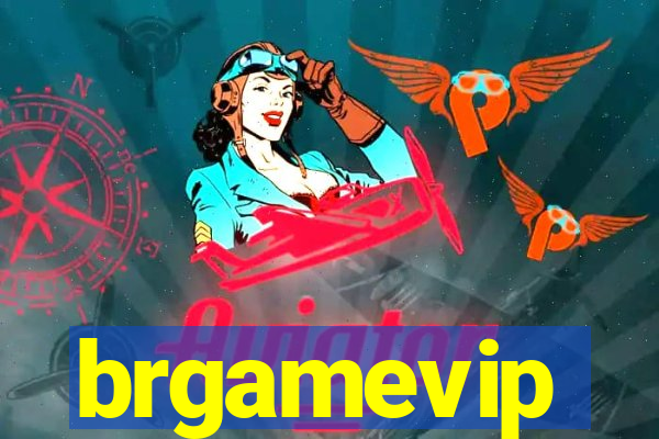 brgamevip