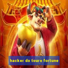 hacker do touro fortune