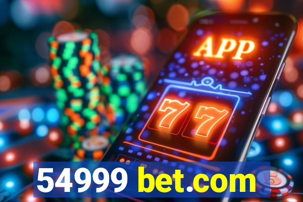 54999 bet.com