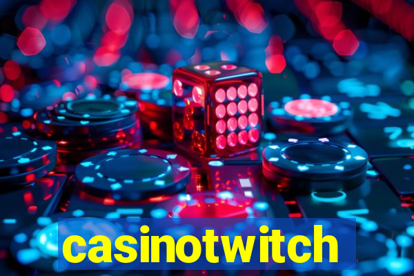 casinotwitch