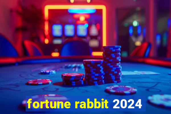 fortune rabbit 2024