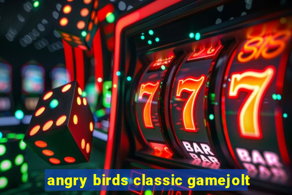 angry birds classic gamejolt