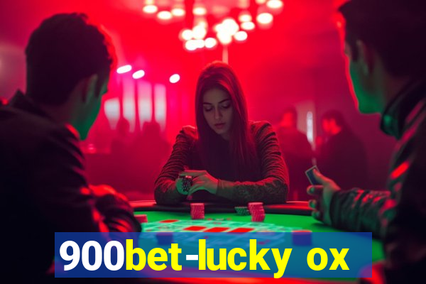 900bet-lucky ox