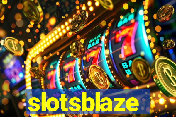 slotsblaze