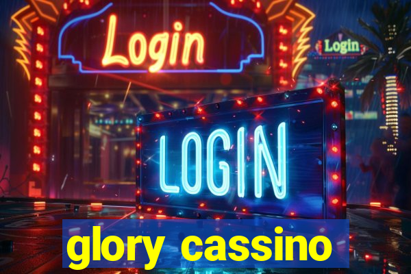 glory cassino