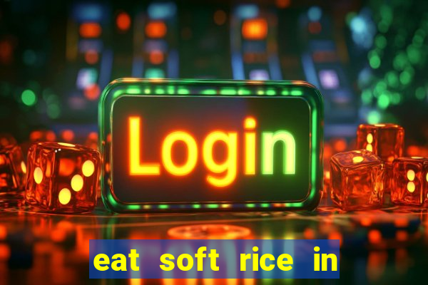 eat soft rice in another world hentai