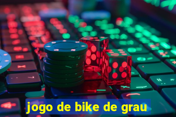 jogo de bike de grau