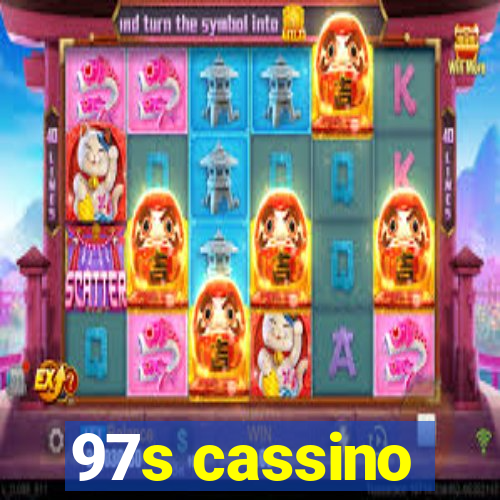 97s cassino