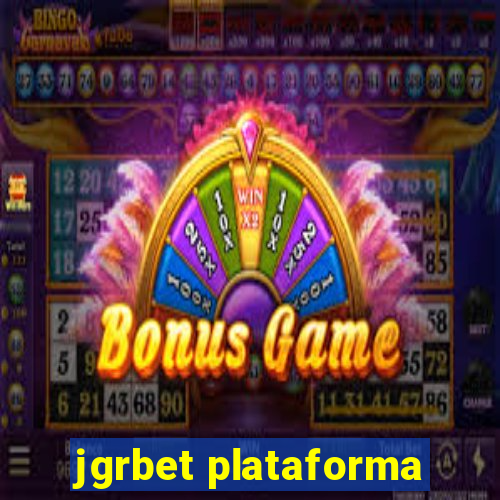 jgrbet plataforma