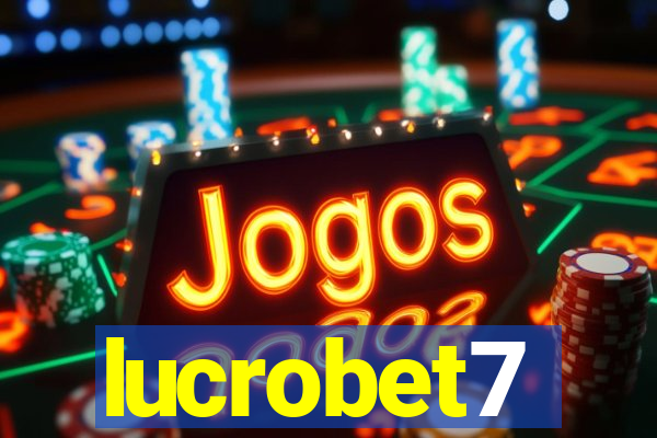 lucrobet7