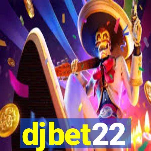 djbet22