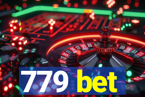 779 bet