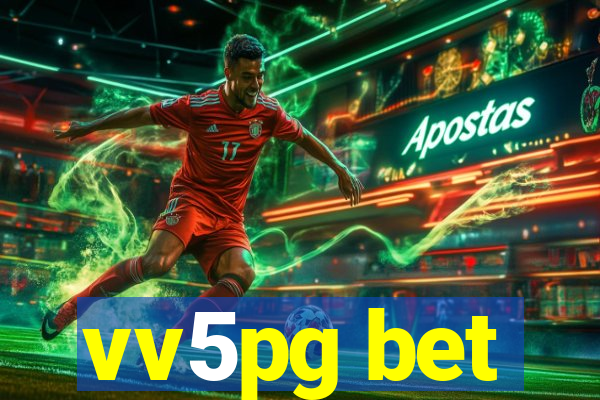 vv5pg bet