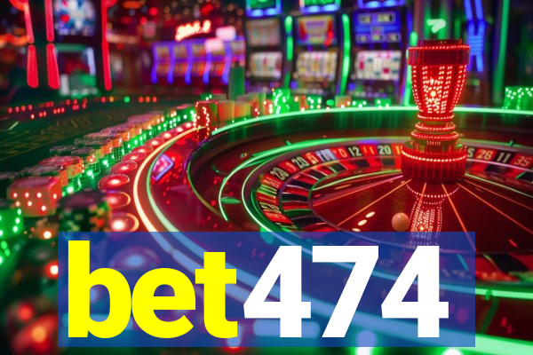 bet474