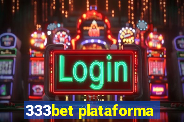 333bet plataforma