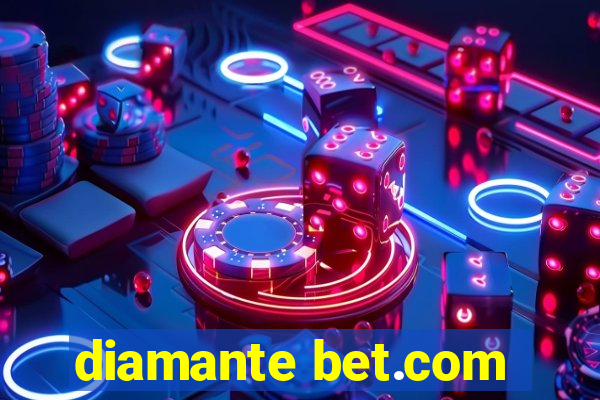 diamante bet.com