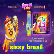 sissy brasil