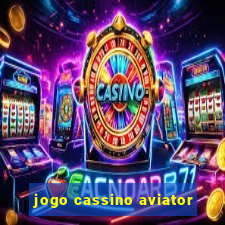 jogo cassino aviator