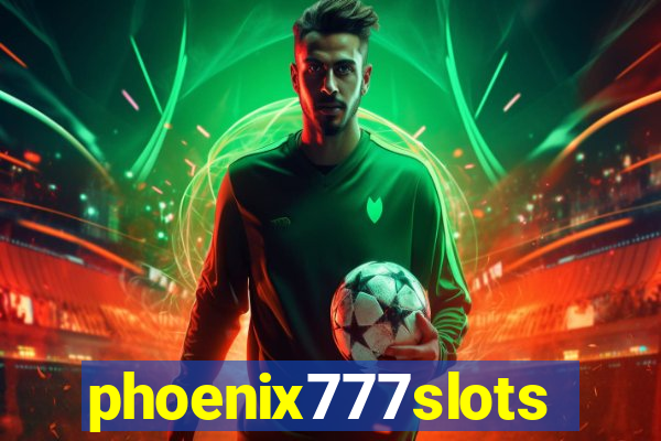 phoenix777slots