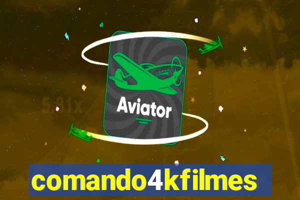 comando4kfilmes