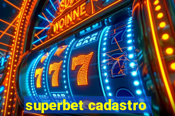 superbet cadastro