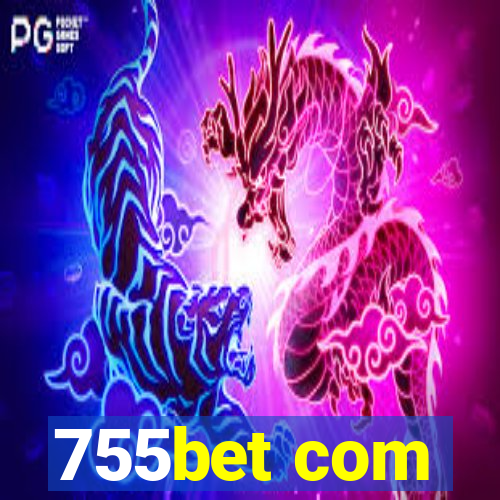 755bet com