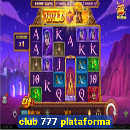 club 777 plataforma