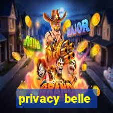 privacy belle