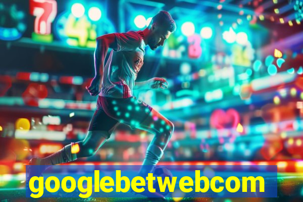 googlebetwebcom