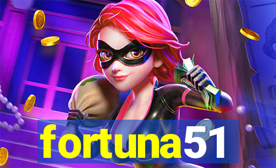 fortuna51