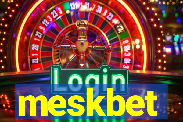 meskbet