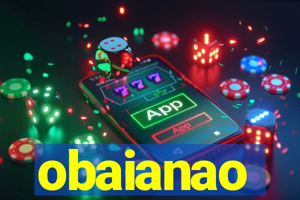 obaianao