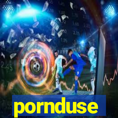 pornduse