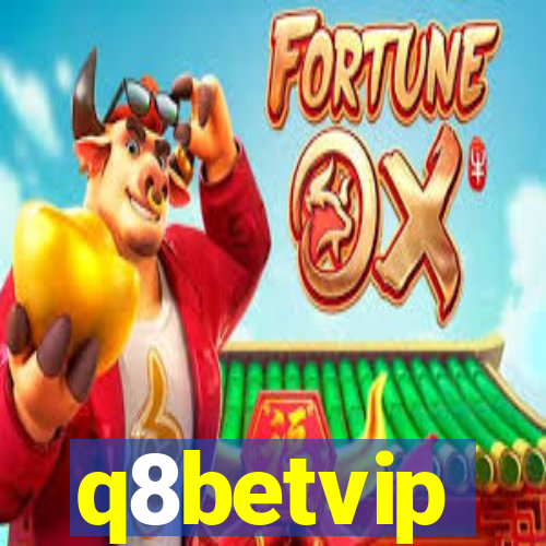 q8betvip