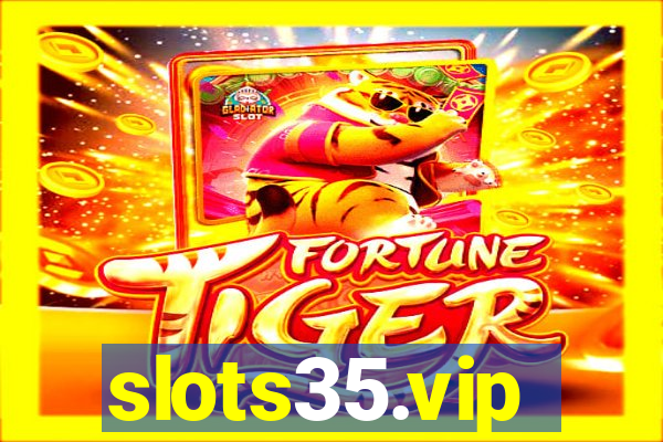 slots35.vip