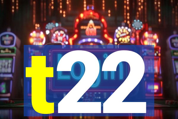 t22