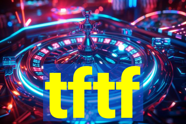 tftf