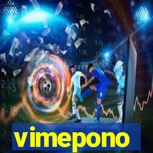 vimepono