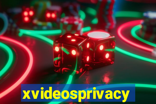 xvideosprivacy